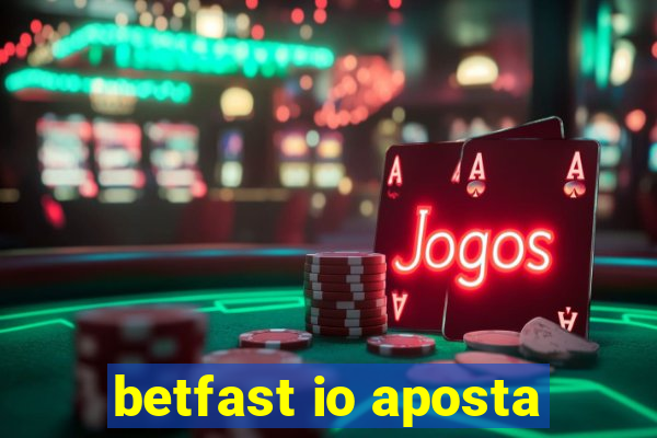 betfast io aposta